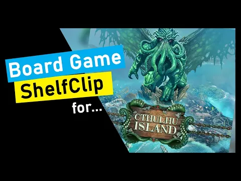 ShelfClips: Cthulhu Island (Short Board Game Preview)