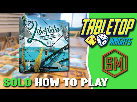 Libertalia - Winds of Galecrest - Solo Automa How To Play