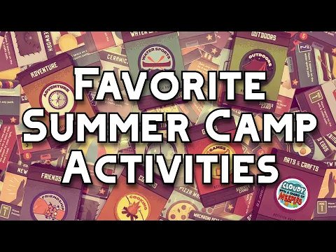 10 Favorite Summer Camp Activities