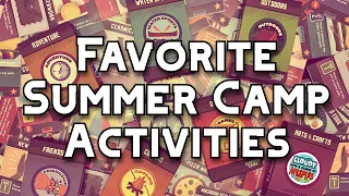 10 Favorite Summer Camp Activities