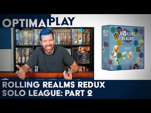 Rolling Realms Redux: Solo League Playthrough Part 2