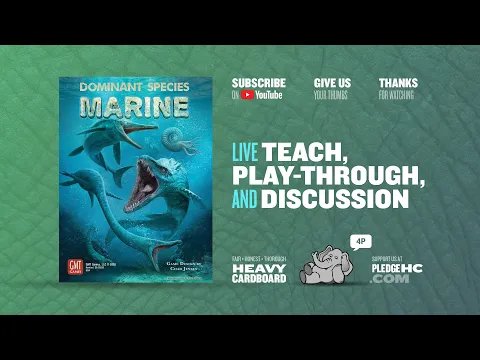 Dominant Species: Marine - 4p Teaching, Play-through, & Roundtable by Heavy Cardboard