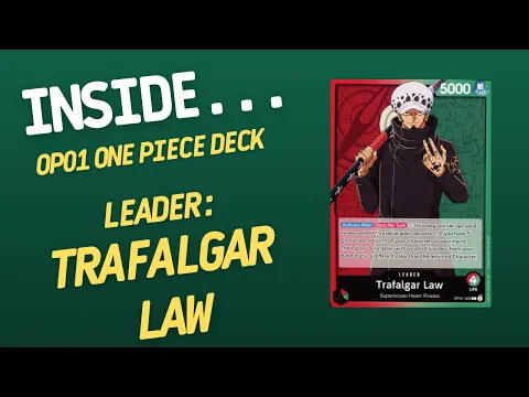Inside…Trafalgar Law DECK - OP-01 One Piece Card Game (4K60fps)