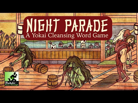 Night Parade: A Yokai Cleansing Word Game How does it play?