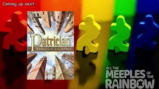 All the Games with Steph: Patrician: Towers of Influence