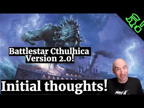 Battlestar Cthulica? Final Flight Games BSG 2.0 -- Unfathomable Overview, Reaction, & Thoughts!