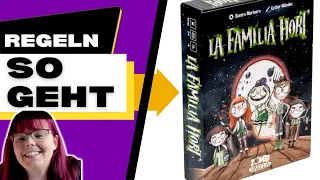 La Familia Hort Spielregeln - Regelvideo - Spielanleitung - Spiel in wenigen Minuten erklärt
