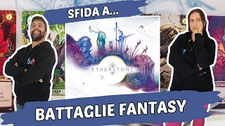 Etherstone, Partita Completa al nuovo Gioco da Tavolo di combo fantasy ora su Kickstarter