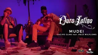 Cacife Clan - MUDEI Feat. Pelé MilFlows (Clipe Oficial) Prod. WCnoBeat