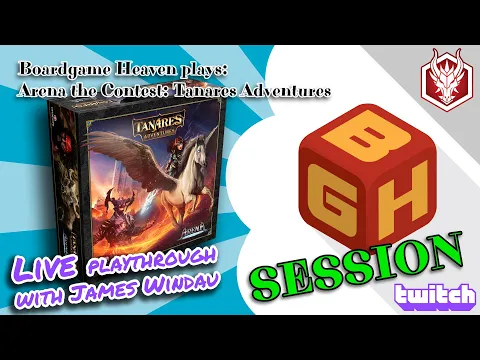 Boardgame Heaven Plays: Tanares Adventures with Phlanx06