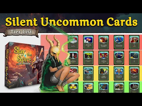 All Silent Uncommon Cards | Tier List & Analysis | Slay the Spire: The Board Game