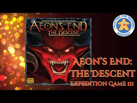 Aeon's End: The Descent - Expedition 3