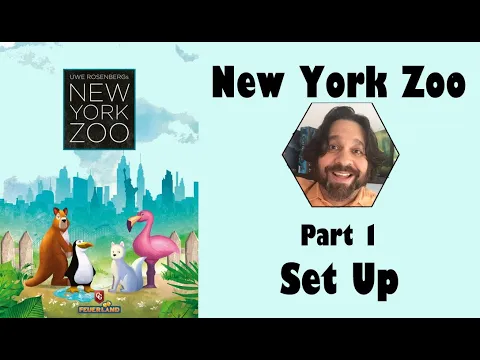 New York Zoo - Part 1: game set up by JLTE