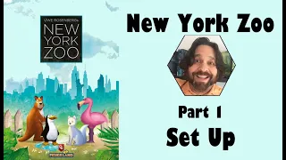 New York Zoo - Part 1: game set up by JLTE