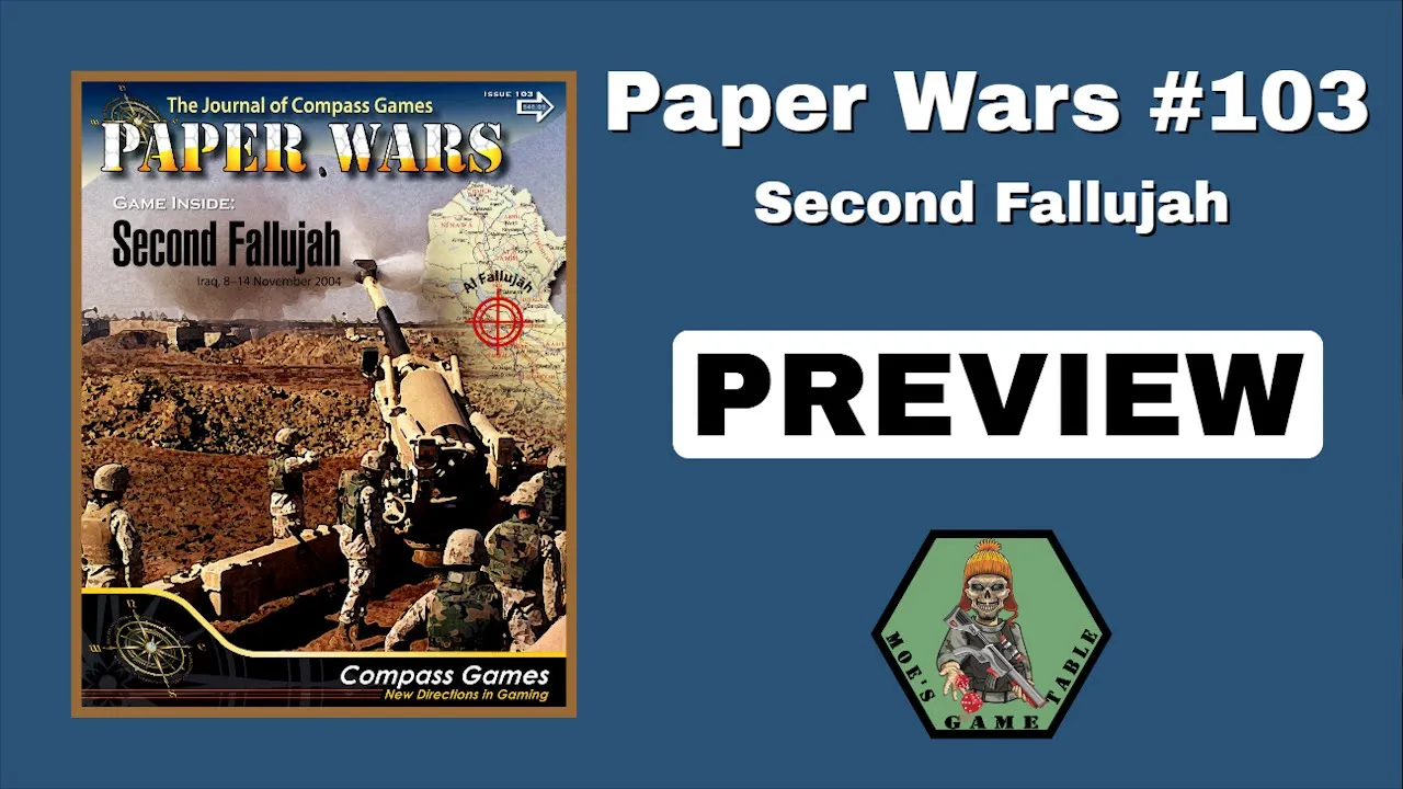 Paper Wars 103 Second Fallujah Preview