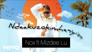 Nox - Ndaakuzokumhanyisa (Official Audio)