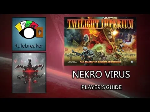Nekro Virus Player's Guide - Twilight Imperium 4th Edition