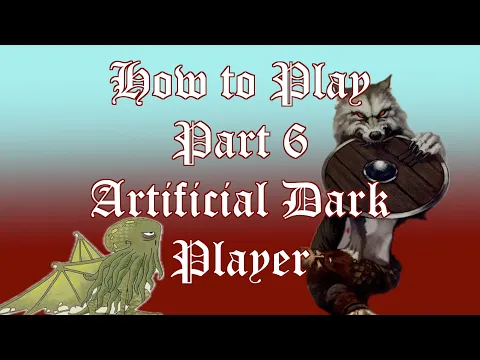 How to Play Dungeon Universalis - Part 6: Artificial Dark Player