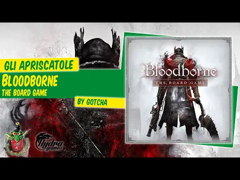 Bloodborne unboxing [Gli Apriscatole]