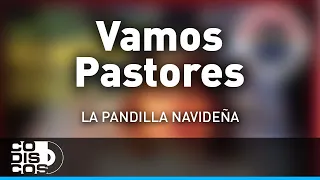 Vamos Pastores, Villancico Clásico - Audio
