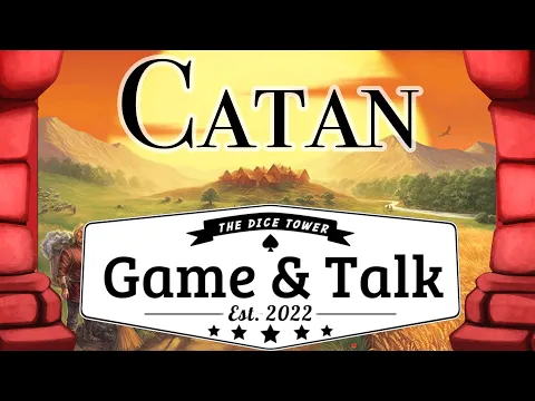 Catan - Game & Talk Play Through