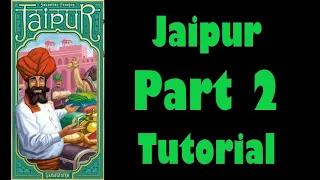 Jaipur - Part 2: board game tutorial