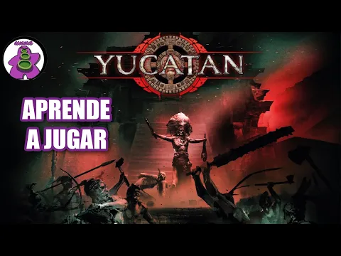 YUCATAN - Cómo se juega - TUTORIAL - Juego de Mesa