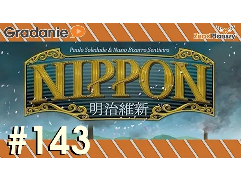Nippon - PREZENTACJA - Gradanie #143 - gra planszowa