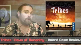 Tribes : Dawn of Humanity - Board Game Review