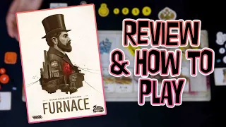 Furnace Review & How to Play | Engine Building in 19th Century America with CAPITALISM!