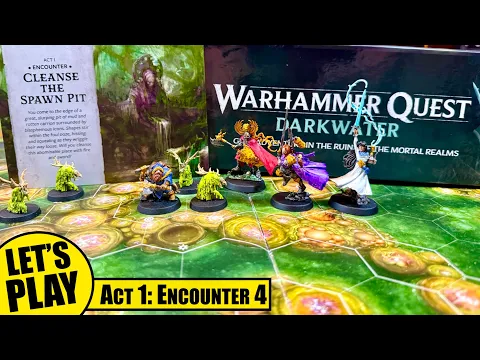 WARHAMMER QUEST DARKWATER Solo Playthrough | Act I Session 4 - Cleanse the Spawn Pit