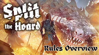 Split the Hoard Rules Overview