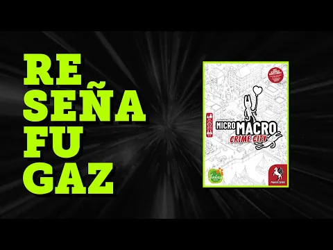 Reseña Fugaz - MicroMacro Crime City