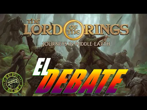 El Señor de los Anillos Viajes por la Tierra Media. DEBATE de juegos de mesa.