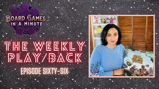 The Weekly Play/Back - Ep 66 - Kiwi Chow Down, Dead of Winter, and more!