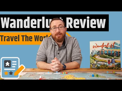 Wanderlust Review - It's About How You Get There