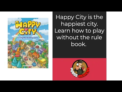 Happy City Learn How to Play by Purge Reviews