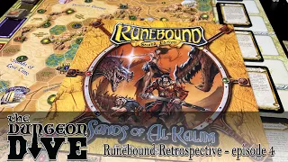 Runebound Retrospective - Episode 4 - The Sands of Al-Kalim
