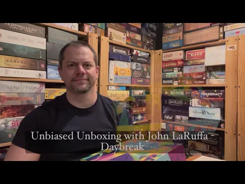 Daybreak - Unbiased Unboxing with John LaRuffa