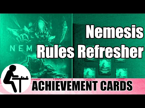 Nemesis Rules Refresher: Achievement Cards