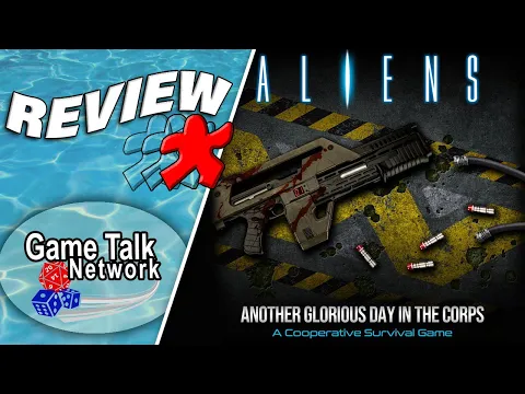 Aliens: Another Glorious Day in the Corps | Board Game Review