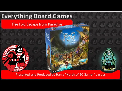 Everything Board Games Previews The Fog: Escape from Paradise