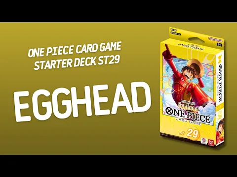 One Piece Card Game Starter Deck Egghead ST29 | Inside with João Ricardo Ep913