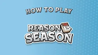 How to Play Reason for the Season