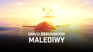 Dawid Obserwator - Malediwy