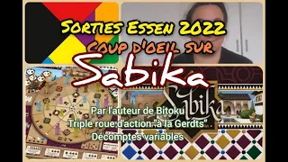 Essen 2022 : coup d'oeil sur Sabika
