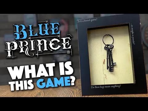 BLUE PRINCE - Our Video/Board Game Obsession!