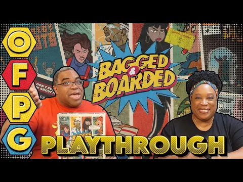 OFPG - Bagged & Boarded Playthrough (Comic Hunters, Assemble!)
