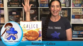 Girl Meets Meeple reviews Calico