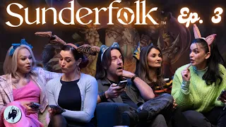 GTS Plays Sunderfolk | Ep3